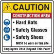Contractor Preferred Site Safety Signs: Caution - Construction Area - Hard Hats - Safety Glasses - Safety Shoes Must Be Worn On This Site