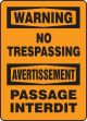 WARNING NO TRESPASSING (BILINGUAL FRENCH - AVERTISSEMENT PASSAGE INTERDIT)