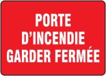 PORTE D'INCENDIE GARDER FERMÉE (FRENCH)