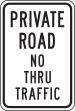 PRIVATE ROAD NO THRU TRAFFIC