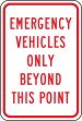 EMERGENCY VEHICLES ONLY BEYOND THIS POINT