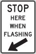STOP HERE WHEN FLASHING (ARROW DOWN LEFT)