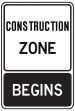 CONSTRUCTION ZONE BEGINS