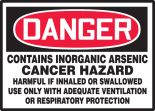 CONTAINS INORGANIC ARSENIC CANCER HAZARD HARMFUL IF INHALED OR SWALLOWED USE ONLY WITH ADEQUATE VENTILATION OR RESPIRATORY PROTECTION