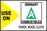 USE ON ORDINARY COMBUSTIBLES PAPER, WOOD, CLOTH (W/GRAPHIC)