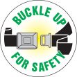 BUCKLE UP FOR SAFETY