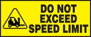DO NOT EXCEED SPEED LIMIT (W/GRAPHIC)