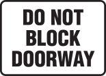 Do Not Block Doorway