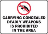 Carrying Concealed Deadly Weapons Is Prohibited In The Area (w/Graphic)