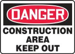 Safety Sign, Header: DANGER, Legend: DANGER CONSTRUCTION AREA KEEP OUT