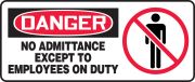 No Admittance Except To Employees On Duty (w/Graphic)