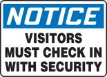 Visitors Must Check In With Security