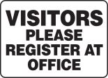 VISITORS PLEASE REGISTER AT OFFICE