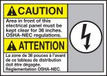 CAUTION AREA IN FRONT OF THIS ELECTRICAL PANEL MUST BE KEPT CLEAR FOR 36 INCHES OSHA-NEC REGULATIONS (W/GRAPHIC)