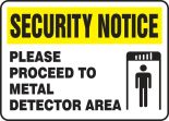 SECURITY NOTICE PLEASE PROCEED TO METAL DETECTOR AREA (w/ image)