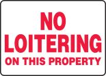 No Loitering On This Property