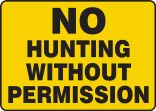 NO HUNTING WITHOUT PERMISSION