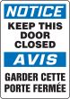 NOTICE-KEEP THIS DOOR CLOSED (BILINGUAL FRENCH)