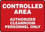 clean room signs for controlled areas