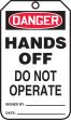 HANDS OFF DO NOT OPERATE