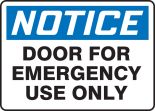DOOR FOR EMERGENCY USE ONLY