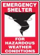 EMERGENCY SHELTER SIGNS FOR HAZARDOUS WEATHER CONDITIONS