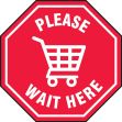 Slip-Gard™ Floor Sign: Please Wait Here