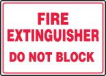 FIRE EXTINGUISHER DO NOT BLOCK