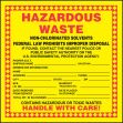 HAZARDOUS WASTE / NON-CHLORINATED SOLVENTS / FEDERAL LAW PROHIBITS IMPROPER DISPOSAL...