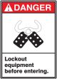 LOCKOUT EQUIPMENT BEFORE ENTERING (W/GRAPHIC)
