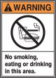 Safety Sign, Header: WARNING, Legend: NO SMOKING, EATING OR DRINKING IN THIS AREA (W/GRAPHIC)