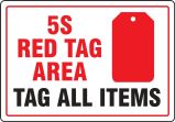 Red Tag Safety Sign: 5s Red Tag Area - Tag All Items