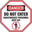DANGER DO NOT ENTER UNAUTHORIZED PERSONNEL KEEP OUT (W/GRAPHIC)