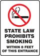 STATE LAW PROHIBITS SMOKING WITHIN 8 FEET OF THIS ENTRANCE W/GRAPHIC