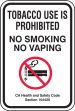 Tobacco Use Is Prohibited - No Smoking - No Vaping