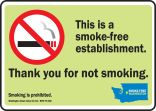 THIS IS A SMOKE-FREE ESTABLISHMENT. THANK YOU FOR NOT SMOKING. (WASHINGTON)