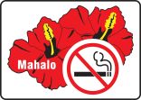 MAHALO W/GRAPHIC ... HAWAII NO SMOKING SIGN