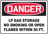 LP GAS STORAGE NO SMOKING OR OPEN FLAMES WITHIN 50 FT.