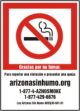 (IN SPANISH ONLY) SMOKE FREE ARIZONA TO REPORT A VIOLATION OR FILE A COMPLIANT: SMOKEFREEARIZONA.ORG ...