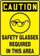 SAFETY GLASSES REQUIRED IN THIS AREA (W/GRAPHIC)