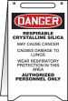 Respirable Crystalline Silica May Cause Cancer - Causes Damage To Lungs - Wear Respiratory Protection In This Area