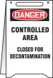 Safety Tag, Header: DANGER, Legend: Danger Controlled Area Closed For Decontamination