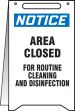 Plant & Facility, Header: NOTICE, Legend: Notice Area Closed For Cleaning Routine Cleaning And Disinfection