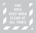 FIRE HOSE KEEP AREA CLEAR AT ALL TIMES