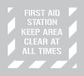  FIRST AID STATION KEEP AREA CLEAR AT ALL TIMES