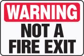 WARNING NOT A FIRE EXIT