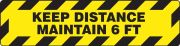 Slip-Gard™ Border Floor Sign: Keep Distance Maintain 6 FT