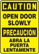 Contractor Preferred Bilingual OSHA Caution Safety Sign: Open Door Slowly