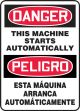 Safety Sign, Header: DANGER/PELIGRO, Legend: THIS MACHINE STARTS AUTOMATICALLY (BILINGUAL)