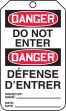 DANGER DO NOT ENTER (English/French)
